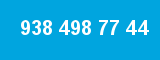938 498 77 44